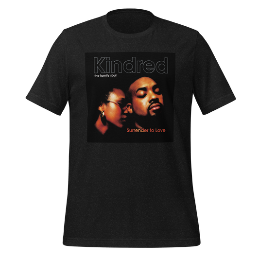 Kindred Surrender To Love T-Shirt